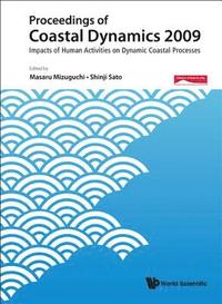 bokomslag Proceedings Of Coastal Dynamics 2009: Impacts Of Human Activities On Dynamic Coastal Processes (With Cd-rom)