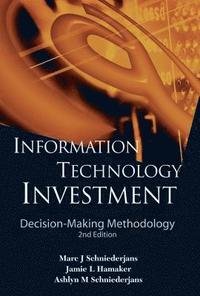 bokomslag Information Technology Investment: Decision-making Methodology (2nd Edition)
