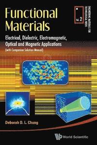 bokomslag Functional Materials: Electrical, Dielectric, Electromagnetic, Optical And Magnetic Applications