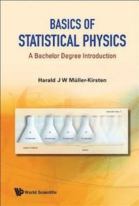bokomslag Basics Of Statistical Physics: A Bachelor Degree Introduction