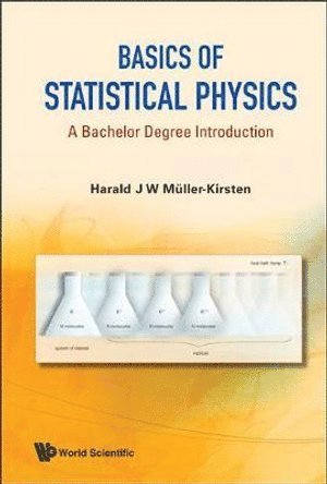 bokomslag Basics Of Statistical Physics: A Bachelor Degree Introduction