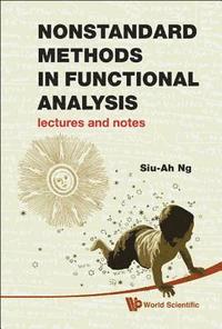 bokomslag Nonstandard Methods In Functional Analysis: Lectures And Notes