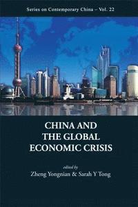 bokomslag China And The Global Economic Crisis