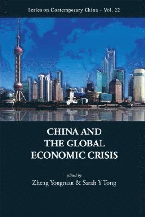 bokomslag China And The Global Economic Crisis