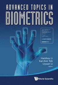 bokomslag Advanced Topics In Biometrics