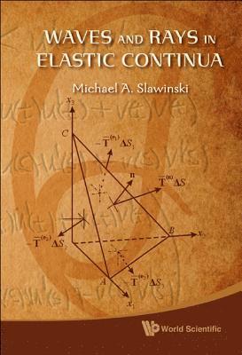Waves And Rays In Elastic Continua