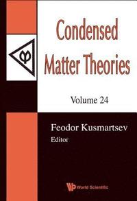 bokomslag Condensed Matter Theories, Volume 24 (With Cd-rom) - Proceedings Of The 32nd International Workshop