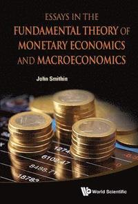 bokomslag Essays In The Fundamental Theory Of Monetary Economics And Macroeconomics