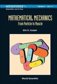 bokomslag Mathematical Mechanics: From Particle To Muscle