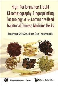 bokomslag High Performance Liquid Chromatography Fingerprinting Technology Of The Commonly-used Traditional Chinese Medicine Herbs
