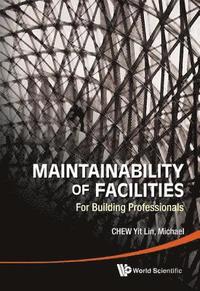bokomslag Maintainability Of Facilities: For Building Professionals