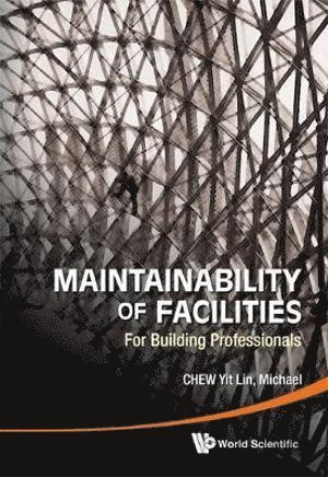 bokomslag Maintainability Of Facilities: For Building Professionals