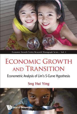 Economic Growth And Transition: Econometric Analysis Of Lim's S-curve Hypothesis 1