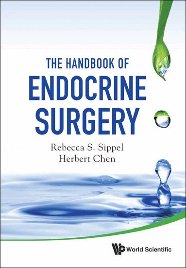 Rebecca S Sippel, Herbert Chen - HANDBOOK OF ENDOCRINE SURGERY, THE, Inbunden
