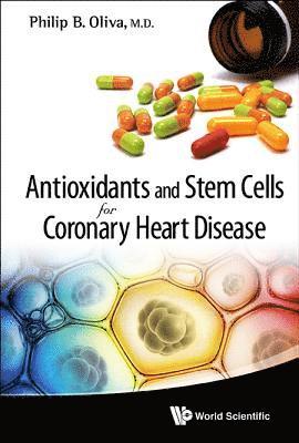 bokomslag Antioxidants And Stem Cells For Coronary Heart Disease