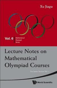 bokomslag Lecture Notes On Mathematical Olympiad Courses: For Junior Section (In 2 Volumes)