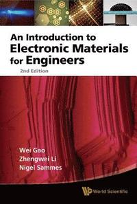 bokomslag Introduction To Electronic Materials For Engineers, An (2nd Edition)