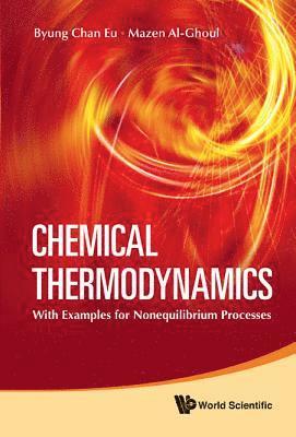 Chemical Thermodynamics: With Examples For Nonequilibrium Processes 1