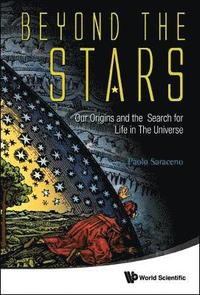 bokomslag Beyond The Stars: Our Origins And The Search For Life In The Universe
