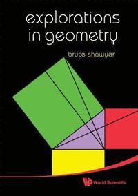 bokomslag Explorations In Geometry