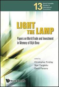 bokomslag Light The Lamp: Papers On World Trade And Investment In Memory Of Bijit Bora