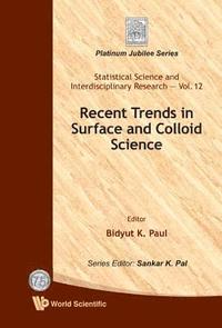 bokomslag Recent Trends In Surface And Colloid Science