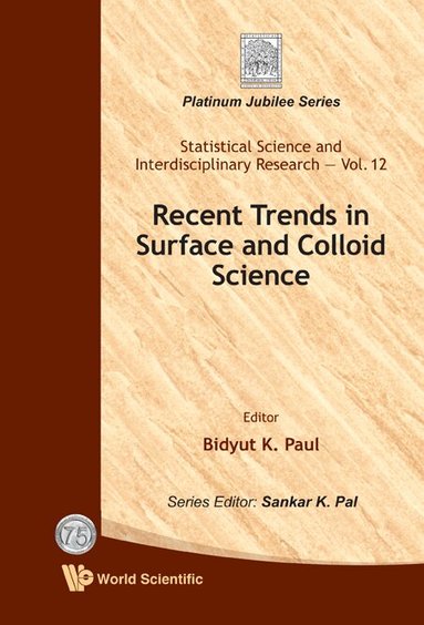 Paul Bidyut K, Bidyut K Paul, Satya P Moulik - RECENT TRENDS IN SURFACE AND COLLOID SCIENCE, Inbunden
