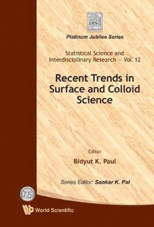 PAUL BIDYUT K, Paul Bidyut K, Bidyut K Paul, Satya P Moulik, India) Paul, Bidyut K (Indian Statistical Inst, India) Moulik, Satya P (Centre For Surface Science, Bidyut K. Paul, Satya P. Moulik - Recent Trends In Surface And Colloid Science, Inbunden
