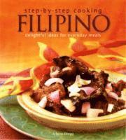 bokomslag Step By Step Cooking : Filipino: Delightful Ideas For Everyday Meals