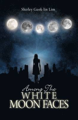 Among the White Moonfaces 1