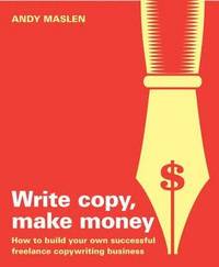 bokomslag Write Copy Make Money