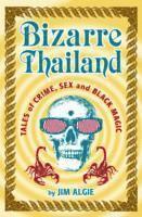 Bizarre Thailand