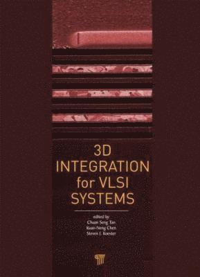 bokomslag 3D Integration for VLSI Systems