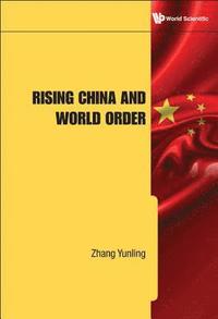 bokomslag Rising China And World Order