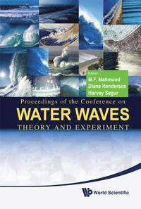 bokomslag Water Waves: Theory And Experiment - Proceedings Of The Conference
