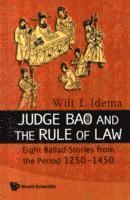 bokomslag Judge Bao And The Rule Of Law: Eight Ballad-stories From The Period 1250-1450