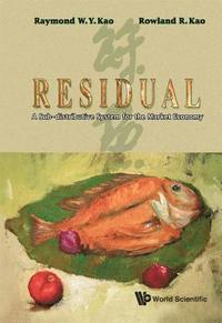 bokomslag Residual: A Sub-Distributive System for the Market Economy