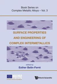 bokomslag Surface Properties And Engineering Of Complex Intermetallics