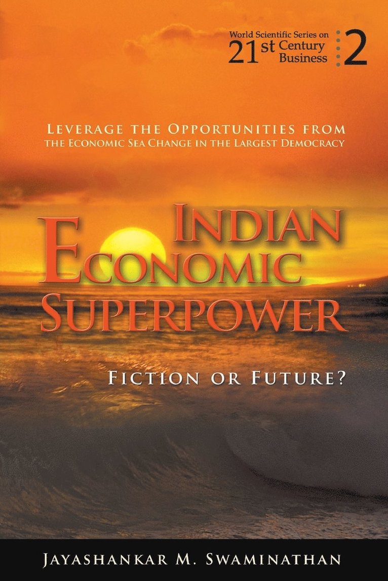 SWAMINATHAN JAYASHANKAR M, Swaminathan Jayashankar M, Jayashankar M Swaminathan, Usa) Swaminathan, Jayashankar M (Univ Of North Carolina At Chapel Hill, Jayashankar M. Swaminathan - Indian Economic Superpower: Fiction Or Future, Häftad