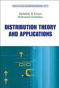 bokomslag Distribution Theory And Applications