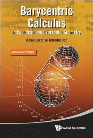 bokomslag Barycentric Calculus In Euclidean And Hyperbolic Geometry: A Comparative Introduction