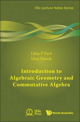 bokomslag Introduction To Algebraic Geometry And Commutative Algebra