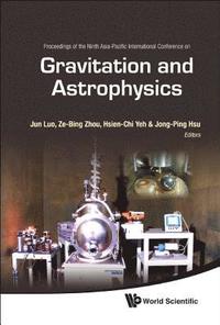 bokomslag Gravitation And Astrophysics - Proceedings Of The Ninth Asia-pacific International Conference
