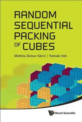 Random Sequential Packing Of Cubes 1