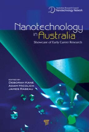 Deborah M. Kane, Adam Micolich, James Rabeau - Nanotechnology in Australia, Inbunden