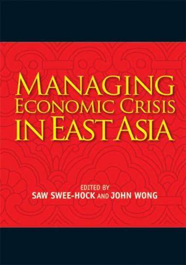 bokomslag Managing Economic Crisis in East Asia