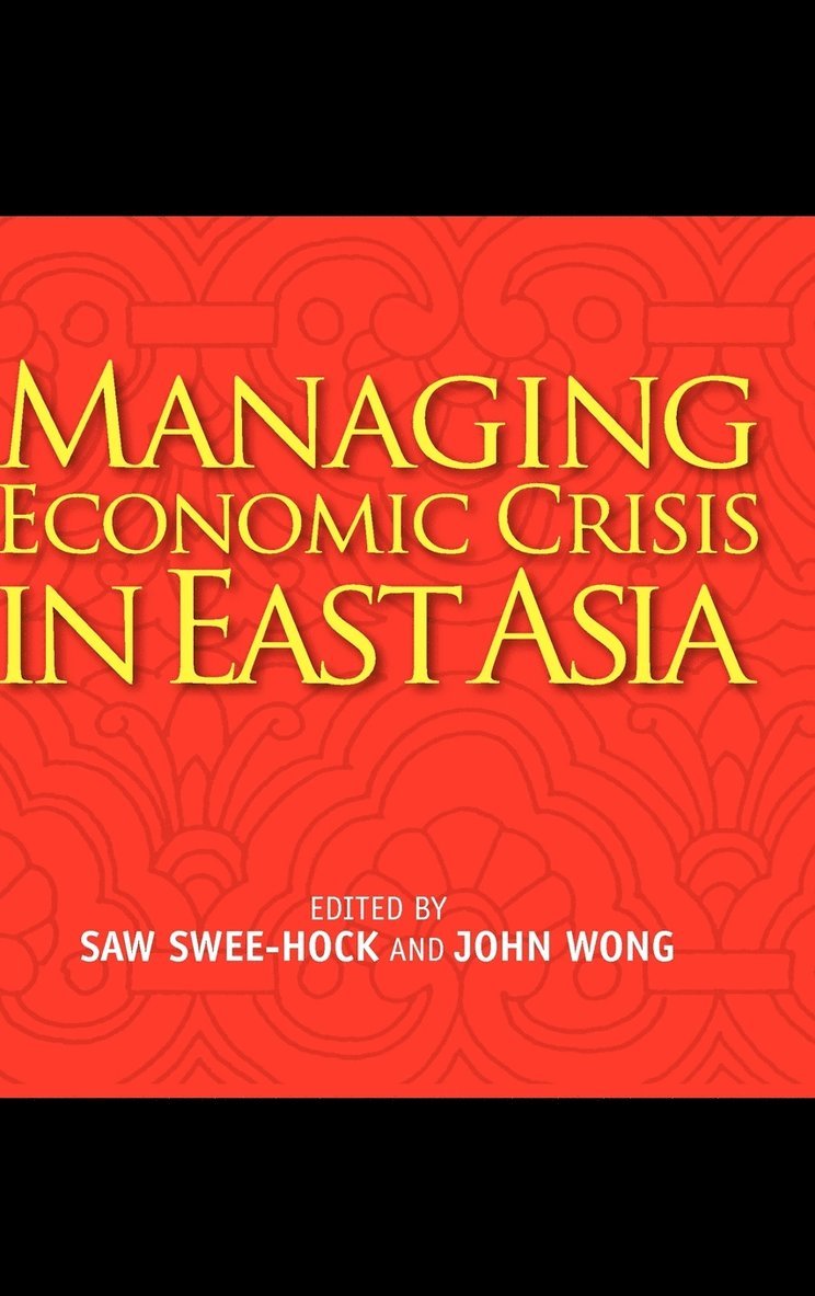 Managing Economic Crisis in East Asia 1