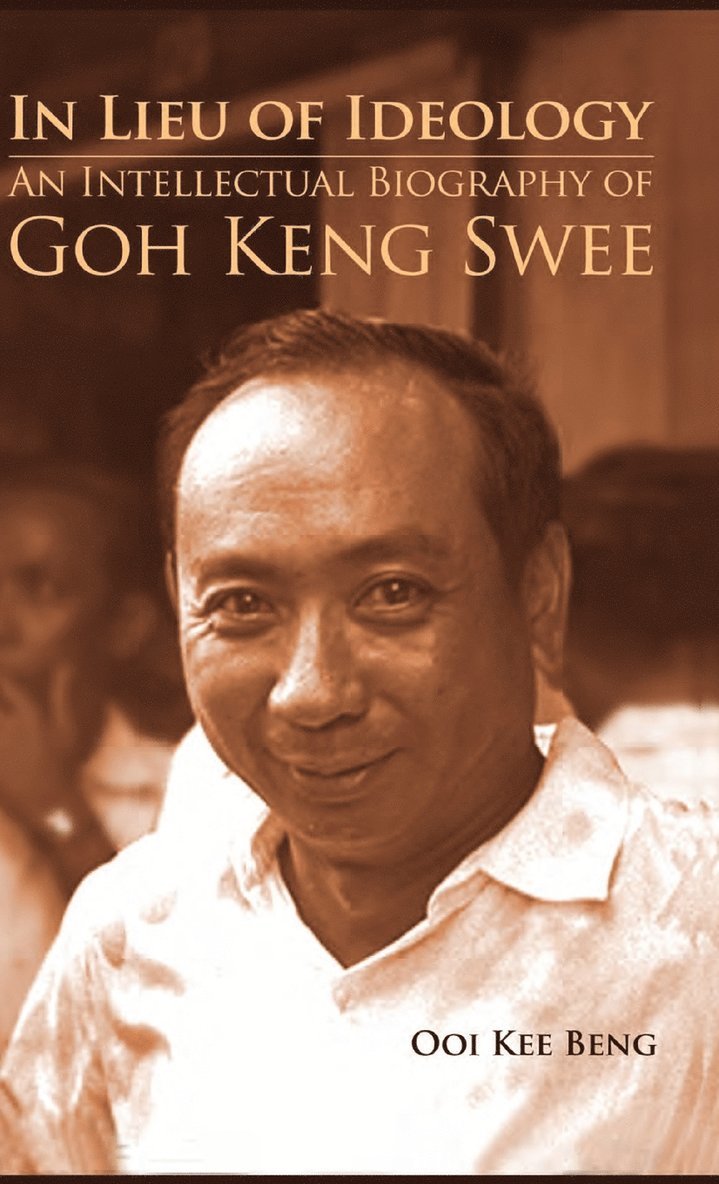 Beng, Kee Beng Ooi - In Lieu of Ideology, Inbunden