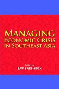 bokomslag Managing Economic Crisis in Southeast Asia