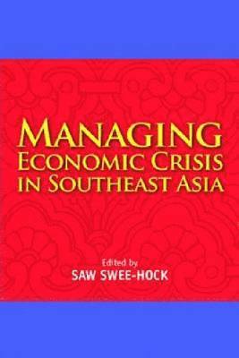 Managing Economic Crisis in Southeast Asia 1